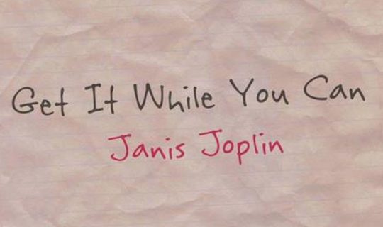 Get It While You Can